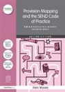 Anne Massey, Anne (Cranbrook Massey - Provision Mapping and the Send Code of Practice