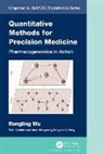Rongling Wu, Wu Rongling - Quantitative Methods for Precision Medicine