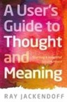 Ray Jackendoff, Ray (Center for Cognitive Studies Jackendoff, Jackendoff Ray - User''s Guide to Thought and Meaning