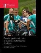 Tim O''''donoghue Mcgarry, Tim Mcgarry, McGarry Tim, Peter O'Donoghue, O'Donoghue Peter, Jaime Sampaio... - Routledge Handbook of Sports Performance Analysis