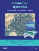 Gabriele Yuen Morra, Scott D King, Scott D. King, King Scott D., Sang Mook Lee, Lee Sang Mook... - Subduction Dynamics
