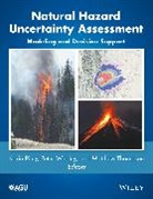 Karin Webley Riley, Karin Riley, Riley Karin, Matthew Thompson, Matthew (University of Oxford) Thompson, Peter Webley... - Natural Hazard Uncertainty Assessment