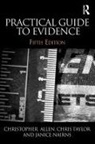 Christopher Allen, Christopher (Formerly At Inns of Court Law Allen, Janice Nairns, Nairns Janice, Chris Taylor - Practical Guide to Evidence