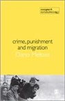 Dario Melossi - Crime, Punishment and Migration