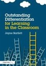 Jayne Bartlett, Jayne (Independent Trainer and Consultan Bartlett, Bartlett Jayne - Outstanding Differentiation for Learning in the Classroom