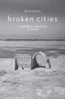 Martin Devecka, Martin (Uc Santa Cruz) Devecka - Broken Cities