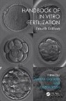 David K. (University of Melborne Gardner, David K Gardner, Gardner David K., Carlos Simón - Handbook of in Vitro Fertilization