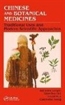 Chun-Tao Che, Raymond Cooper, Raymond (The Hong Kong Polytechnic Univers Cooper, Raymond Che Cooper, Cooper Raymond, Daniel Kam-Wah Mok... - Chinese and Botanical Medicines