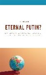 J. L. Black, J.L. Black, Black J. L. - Eternal Putin?