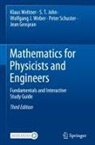 Jean Grosjean, S T John, S. T. John, Peter Schuster, Wolfgang J et al Weber, Wolfgang J. Weber... - Mathematics for Physicists and Engineers