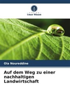 Ola Noureddine - Auf dem Weg zu einer nachhaltigen Landwirtschaft