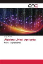 Jorge Moretti - Álgebra Lineal Aplicada