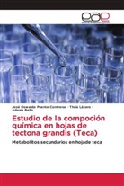 Adonis Bello, Thais Lázaro, José Oswaldo Puente Contreras - Estudio de la compoción química en hojas de tectona grandis (Teca)