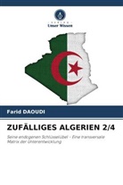 Farid Daoudi - ZUFÄLLIGES ALGERIEN 2/4