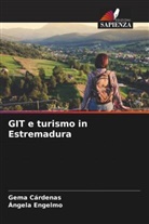 Gema Cárdenas, Ángela Engelmo - GIT e turismo in Estremadura
