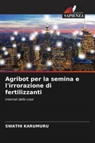 Swathi Karumuru - Agribot per la semina e l'irrorazione di fertilizzanti