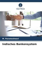 M Parameshwari, M. Parameshwari - Indisches Bankensystem