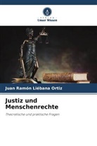 Juan Ramón Liébana Ortiz - Justiz und Menschenrechte