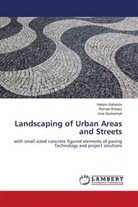 Inna Gumennyk, Vadym Kahanov, Roman Kinasz - Landscaping of Urban Areas and Streets