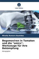 Mirella Romero Bastidas - Begomoviren in Tomaten und die "omics"-Werkzeuge für ihre Bekämpfung