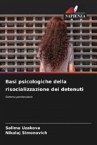 Nikolaj Simonovich, Salima Uzakova - Basi psicologiche della risocializzazione dei detenuti