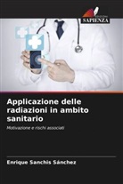 Enrique Sanchis Sánchez - Applicazione delle radiazioni in ambito sanitario