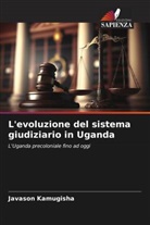 Javason Kamugisha - L'evoluzione del sistema giudiziario in Uganda