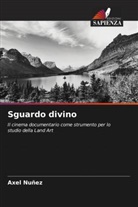 Axel Nuñez - Sguardo divino