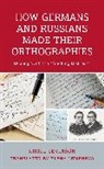 Kirill Levinson - How Germans and Russians Made Their Orthographies