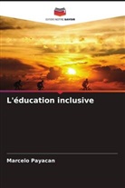Marcelo Payacan - L'éducation inclusive