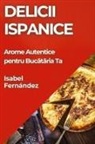 Isabel Fernández - Delicii Ispanice