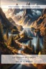Ellen G. White - Le Chemin Du Christ