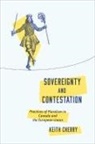 Keith Cherry - Sovereignty and Contestation