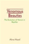 Alina Hazel - Venomous Beauties