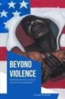 Alyssa Mileham - Beyond Violence Empowering Black Youth Autonomy