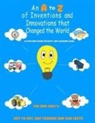 Denise Morgan Branch - An A to Z of Inventions and Innovations that Changed the World