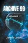James Logan - Archive 99 Volume 1