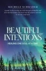 Michele Schrader - Beautiful Intentions