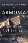 Brynner Vallecilla - Revolucionando la Armonía