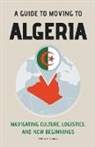 William Jones - A Guide to Moving to Algeria