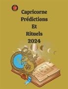 Alina A Rubi, Angeline Rubi - Capricorne Prédictions Et Rituels 2024
