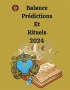 Alina A Rubi, Angeline Rubi - Balance Prédictions Et Rituels 2024