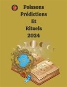 Alina A Rubi, Angeline Rubi - Poissons Prédictions Et Rituels 2024