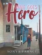 Sonya Faraci - Annie Goes Hero