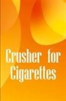Serena Wilson - Crusher for Cigarettes