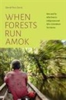 Daniel Ruiz-Serna - When Forests Run Amok