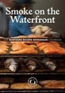 Northern Waters Smokehaus - Smoke on the Waterfront