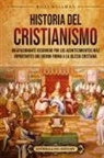 Billy Wellman - Historia del cristianismo