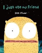 Heidi McKinnon - I Just Ate My Friend