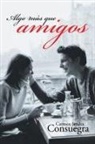Carmen Jandra Consuegra - Algo Más Que Amigos